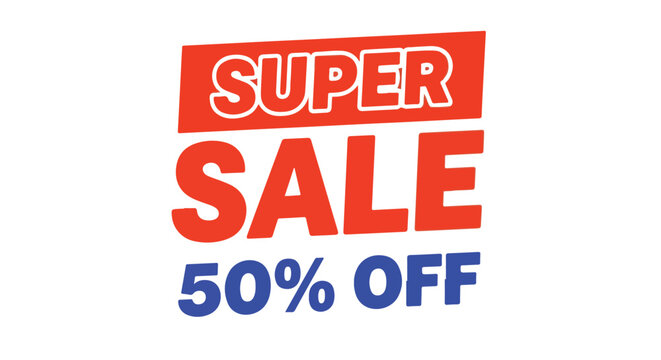 Promotional vector graphic with Super Sale 50% Off text. A bold discount sticker for retail advertising and marketing campaigns - Powered by Adobe