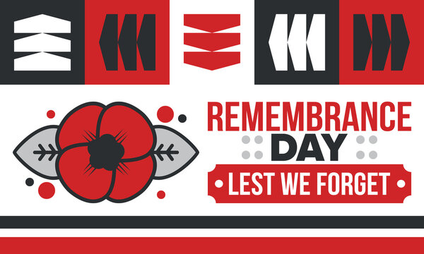 Remembrance Day. Lest we Forget. Remembrance poppy. Poppy day. Memorial day observed in Commonwealth member states to honour armed forces members who have died in the line of duty. Red poppy. Vector - Powered by Adobe