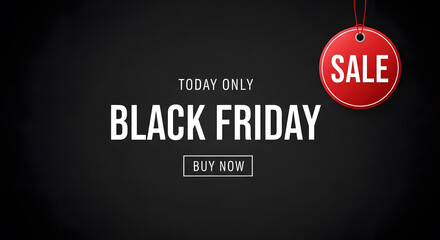 Today Only Black Friday massive sale advertisement with round red tag minimal dark background design
