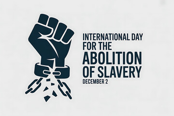 International Day for the Abolition of Slavery vector. Human 