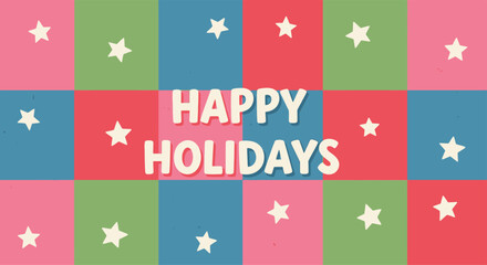 Happy Holidays text on a colorful background with stars.