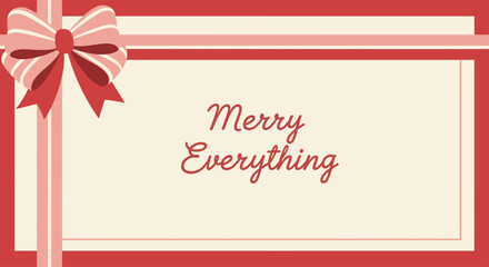 Merry Everything Gift Tag with Red Bow and Ribbon.