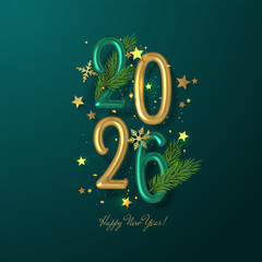 Vector bright banner with realistic gold and green 3D numbers for New Year 2026, sprinkled with shining stars, fir branches, snowflakes, and confetti on a dark green background. Holiday greeting card.