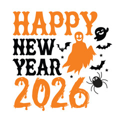Happy New Year 2026 Halloween Crossover Vector with Ghost Bats and Spider