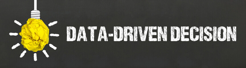 Data-Driven Decision	
