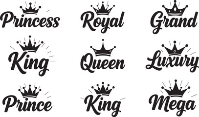 Fototapeta premium Royal Titles Princess Queen King Prince Luxury Mega Crown Typography Collection Keywords crown, royal, king