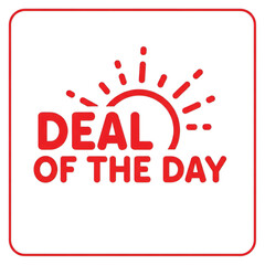 Bright red neon sign glowing with the words deal of the day and a sunburst graphic isolated on transparent background