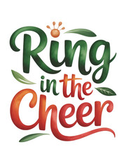 Fototapeta premium Festive ring in the cheer holiday phrase with green and red watercolor lettering isolated on transparent background