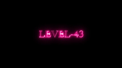 Technology business managements Level 43 Glowing Neon Text  Level  Up Futuristic Neon Gaming Concept Animation, glowing animation with neon line Text element technology  black background. 