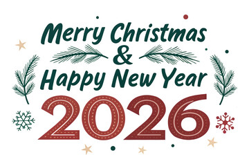 Obraz premium Merry christmas and happy new year 2026 text art isolated on transparent background