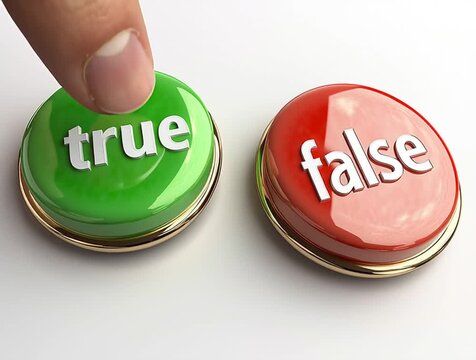 Two buttons, one green button "true" and one red button "false"