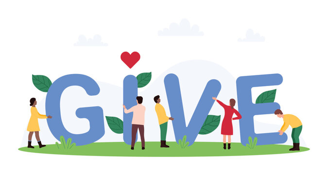 Community support, charity contribution of charitable nonprofit organization for giving social assistance and help. Tiny people holding letters of Give word together cartoon vector illustration
