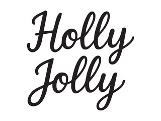 Fototapeta premium Holly jolly black hatching drawing illustration isolated on white background. concept of christmas, new year celebration, festive decor, holiday spirit, typography, greeting card design