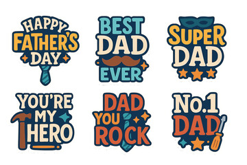 Father's day sticker icon set. featuring best dad, super dad, hero, you rock, no.1 dad phrases
