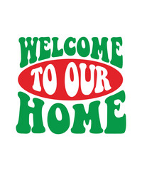 Fototapeta premium Welcome to Our Home svg