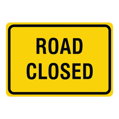 Road closed sign