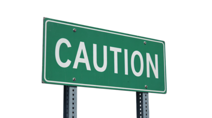 Clear CAUTION road sign demanding attention for safety