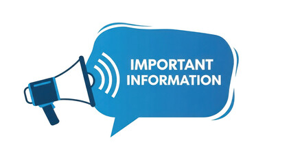 Blue megaphone with important information speech bubble graphic isolated on transparent background