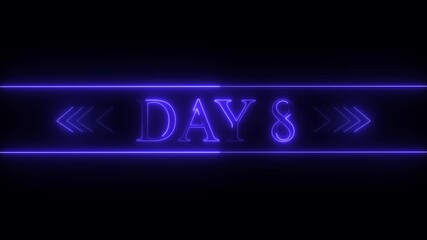 Neon purple glowing text DAY8 inside a horizontal banner with chevrons on black background day 8