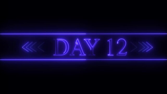 Neon glowing text DAY 12 with blue light effects on black background day 12 twelve