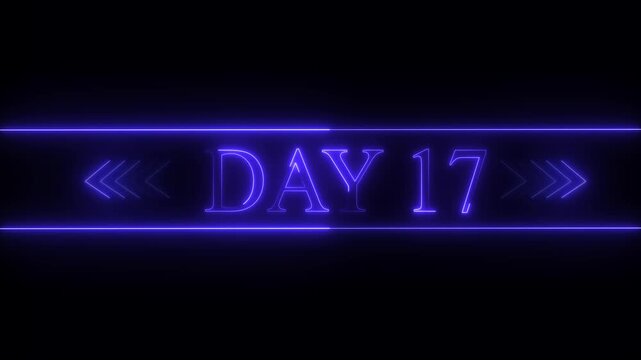 Neon Blue Glowing Text Day 17 on Black Background with Chevron Arrows seventeen number