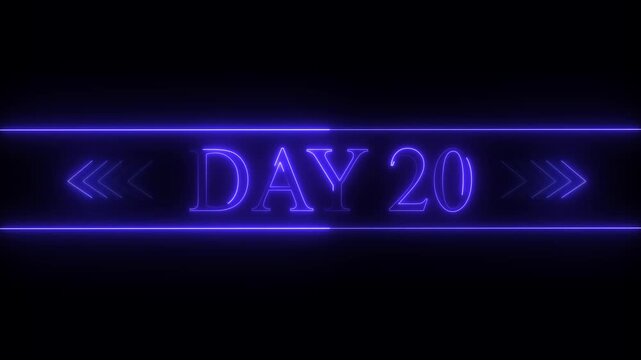DAY 20 in glowing purple neon text with decorative arrows on a black background day 20 twenty