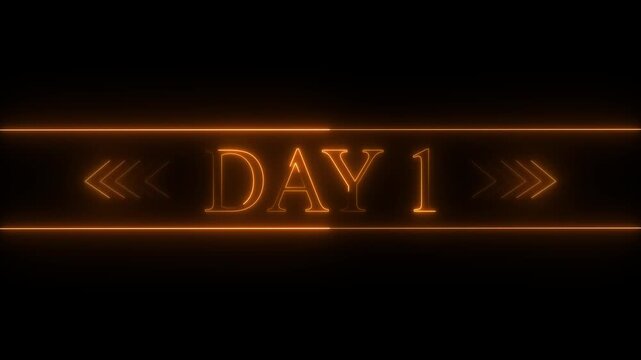 DAY1 in glowing orange neon text with chevron arrows on a black background day 1 number