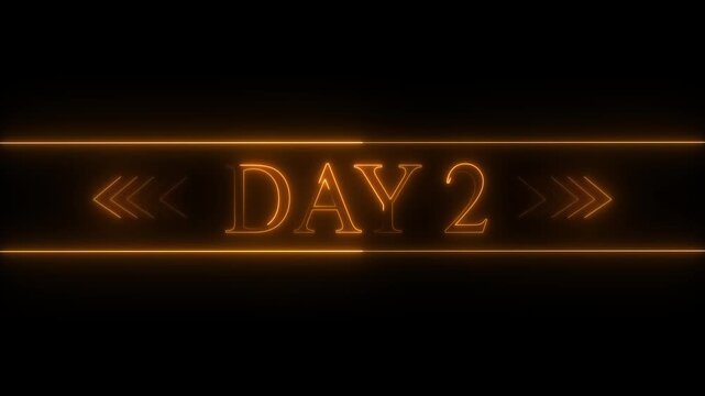 Orange Neon Glow Text DAY2 with Double Horizontal Lines and Arrow Accents on Black Background day 2