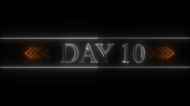 Neon Glow Day 10 Text Overlay with Orange Chevron Arrows on Black Background number lettering