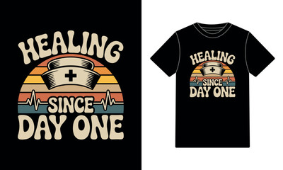 Healing Since Day One Nurse Retro Sunset T-Shirt Design