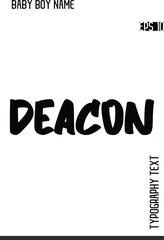 Deacon    -Fancy and Modern Baby Boy Name Vector Stylish Bold Cursive Text Typography