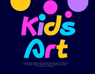 Vector Joyful flyer Kids Art. Bright Funky Font. Colorful Children Alphabet Letters and Numbers set.