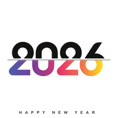 Modern Happy New Year 2026 with colorful gradient typography. Vector