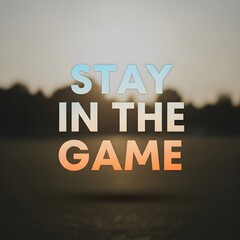 Inspirational motivational quote encouraging perseverance and resilience with a blurred natural background and colorful text design