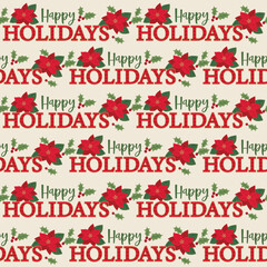 Seamless Christmas Happy Holidays Word With Poinsettia And Holly Leaves