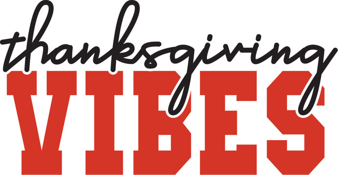Thanksgiving Vibes