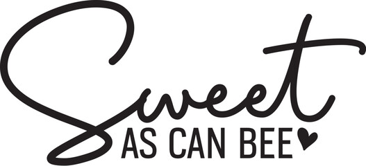 Sweet As Can Bee