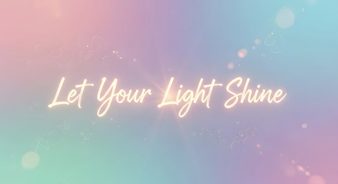 Inspirational quote on a colorful pastel background with soft bokeh effects encouraging positivity and self-expression