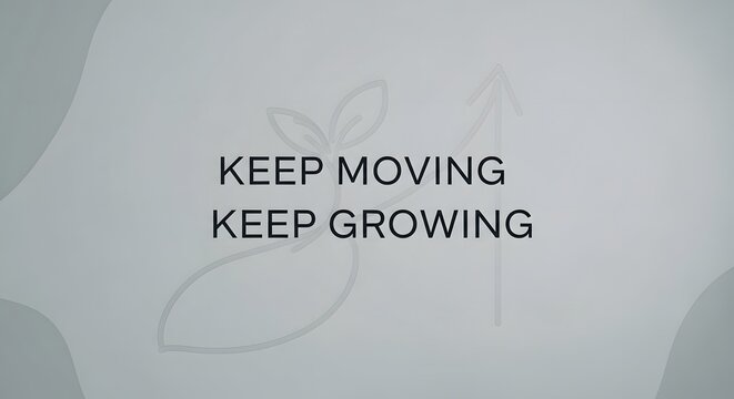 Inspirational quote on growth and progress displayed on a light background with a subtle leaf and arrow illustration