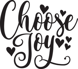 Obraz premium Choose Joy