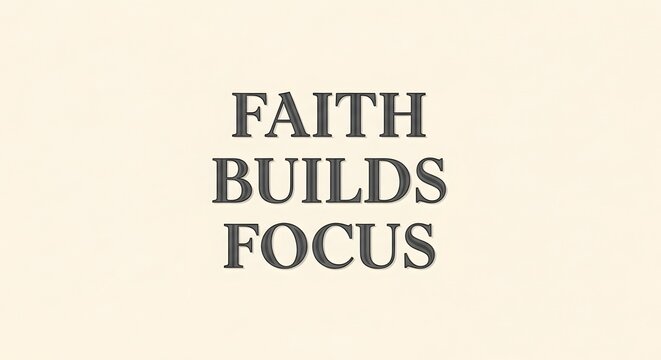 Inspirational quote on a plain background emphasizing faith, focus, and building strength through positive thinking and determination