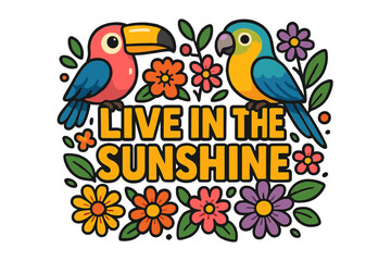 Obraz premium Colorful illustration of birds and flowers emphasizing positivity and joy in a sunny setting