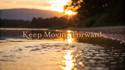 Serene Sunset Reflection Over Calm Water with Inspirational Text Encouraging Progress and Resilience