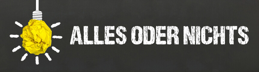 Alles oder Nichts	
