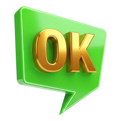 Green speech bubble with golden "ok" word inside, symbolizing approval, agreement, and correctness.