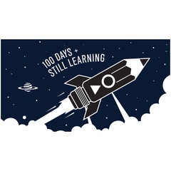 "100 Days Still Learning" Pencil Rocket Launch - Education & Growth Concept