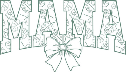 Monstera leaves coquette mama png, sublimation design, dtf dtg transfer, mug t shirt print, flowers leaves botanical, vintage sketch, floral ribbon bow, summer tropical plants