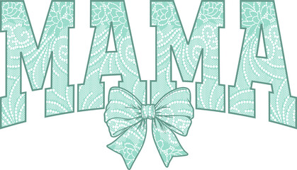 Cyan lace coquette mama png, sublimation design, dtf dtg transfer, mug t shirt print, flowers leaves botanical, elegant, vintage sketch, ribbon bow