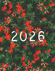2026 New year white text hidden in red flowers and green leaves