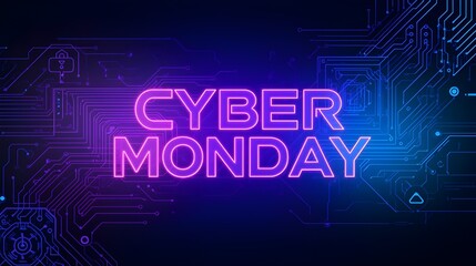 Cyber Monday neon sign glowing digital circuit board background promotion